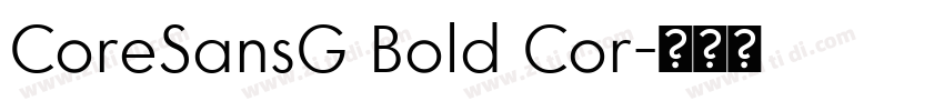 CoreSansG Bold Cor字体转换